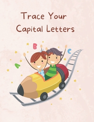 Book cover for Trace Your Capital Letters