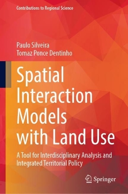 Book cover for Spatial Interaction Models with Land Use