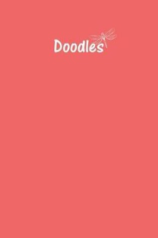 Cover of Doodles Journal - Great for Sketching, Doodling or Planning with Coral Cover