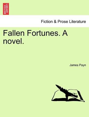 Book cover for Fallen Fortunes. a Novel.