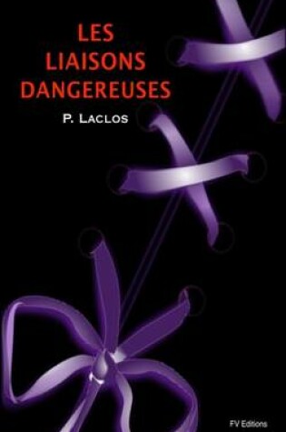 Cover of Les Liaisons Dangereuses - Illustré