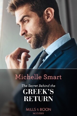 Cover of The Secret Behind The Greek's Return