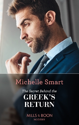 Cover of The Secret Behind The Greek's Return