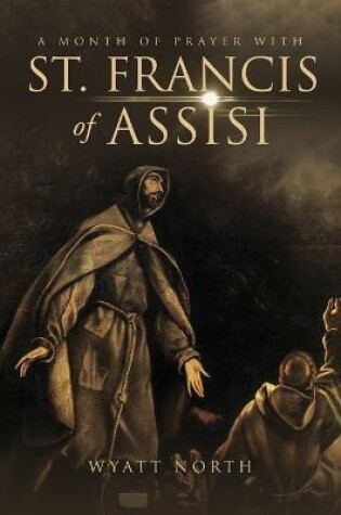 Cover of A Month of Prayer with St. Francis of Assisi