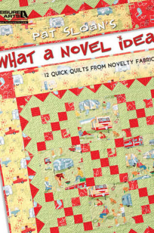 Cover of Pat Sloan's What a Novel Idea!