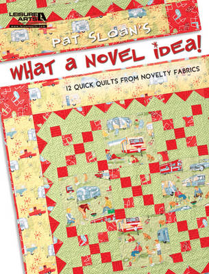 Book cover for Pat Sloan's What a Novel Idea!