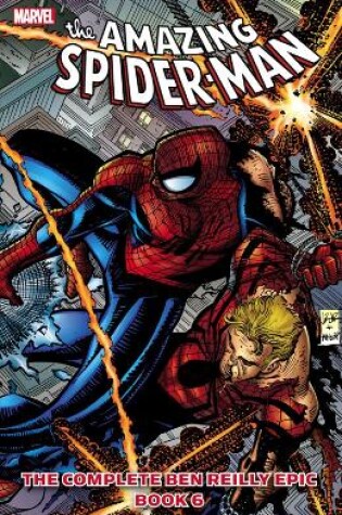 Cover of Spider-man: The Complete Ben Reilly Epic - Book 6