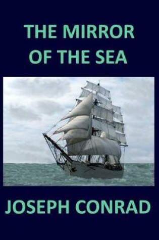 Cover of THE MIRROR OF THE SEA Joseph Conrad