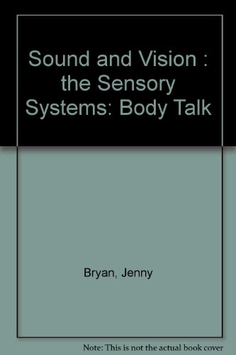 Book cover for Sound and Vision : the Sensory Systems