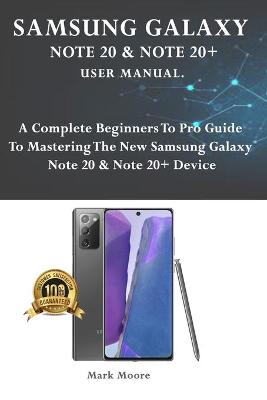 Book cover for Samsung Galaxy Note 20 & Note 20+ User Manual