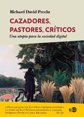 Book cover for Cazadores, Pastores, Críticos