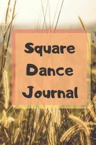 Cover of Square Dance Journal