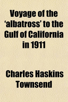 Book cover for Voyage of the 'Albatross' to the Gulf of California in 1911