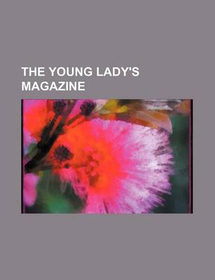 Book cover for The Young Lady's Magazine