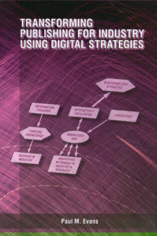 Cover of Transforming Publishing for Industry Using Digital Strategies