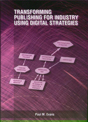 Book cover for Transforming Publishing for Industry Using Digital Strategies