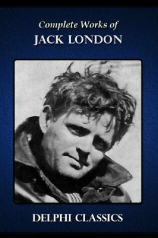 Cover of Complete Works of Jack London