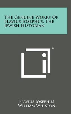 Book cover for The Genuine Works of Flavius Josephus, the Jewish Historian