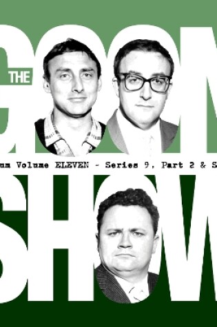 Cover of The Goon Show Compendium Volume 11: Series 9, Part 2 & Series 10