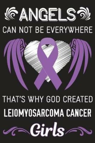 Cover of God Created Leiomyosarcoma Cancer Girls