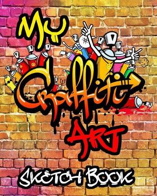 Book cover for My Grafiti Art Sketch Book