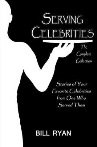 Cover of Serving Celebrities