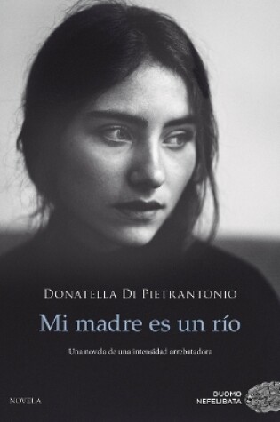 Cover of Mi Madre Es Un Río