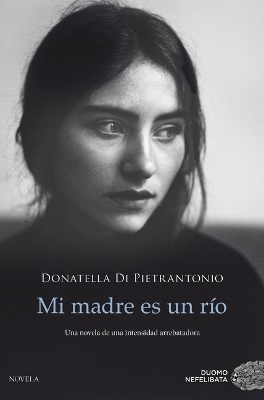 Book cover for Mi Madre Es Un Río