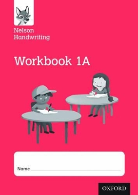 Book cover for Nelson Handwriting: Year 1/Primary 2: Workbook 1A (pack of 10)