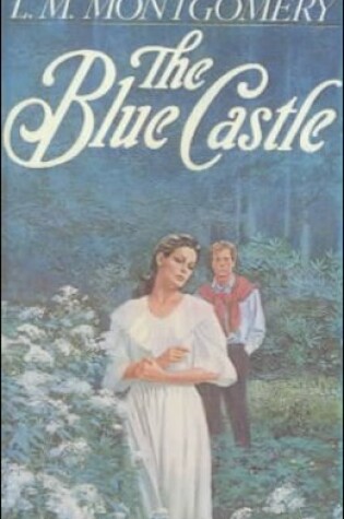 Cover of The Blue Castle