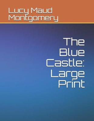 Book cover for The Blue Castle