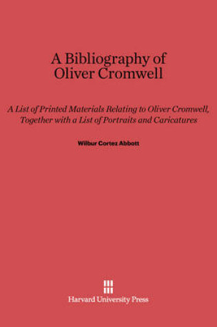 Cover of A Bibliography of Oliver Cromwell