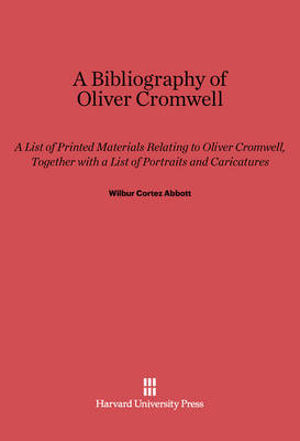 Book cover for A Bibliography of Oliver Cromwell