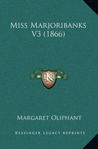 Cover of Miss Marjoribanks V3 (1866)