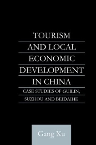 Cover of Tourism and Local Development in China