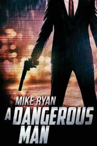 Cover of A Dangerous Man