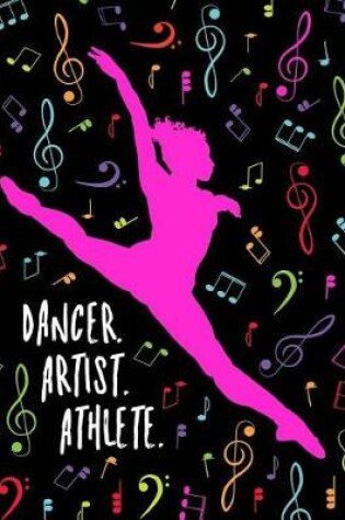 Cover of Dancer. Artist. Athlete.