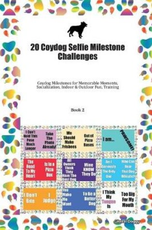 Cover of 20 Coydog Selfie Milestone Challenges