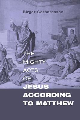 Book cover for The Mighty Acts of Jesus according to Matthew