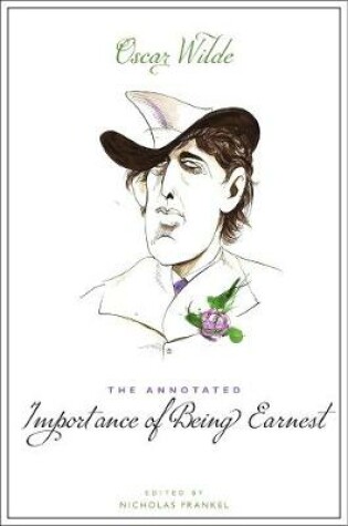 Cover of The Annotated Importance of Being Earnest