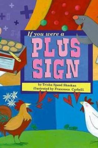 Cover of If You Were a Plus Sign