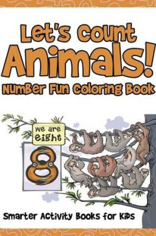 Cover of Let's Count Animals! Number Fun Coloring Book