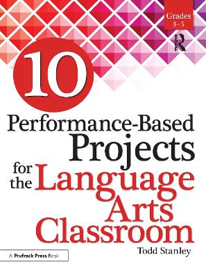 Cover of 10 Performance-Based Projects for the Language Arts Classroom