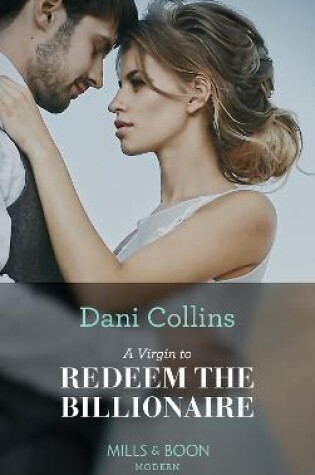 Cover of A Virgin To Redeem The Billionaire