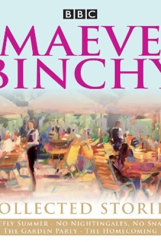 Cover of Maeve Binchy: Collected Stories