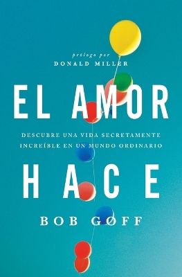 Book cover for El amor hace
