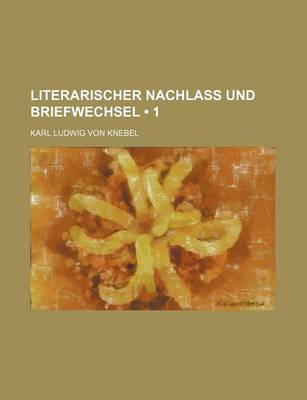 Book cover for Literarischer Nachlass Und Briefwechsel (1)