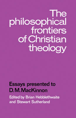 Cover of The Philosophical Frontiers of Christian Theology