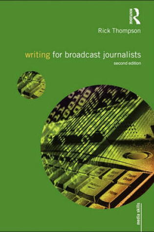 Cover of Writing for Broadcast Journalists