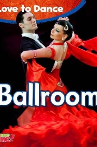 Cover of Love to Dance Ballroom